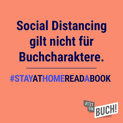 Social Media Beitrag: Social Distancing gilt nicht für Buchcharaktere. #StayAtHomeReadABook