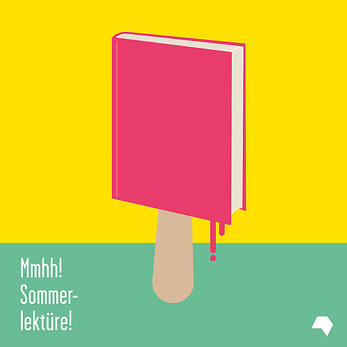 Text: Mmhh! Sommerlektüre - Grafik: Illustration eines Buches als Eis am Stiel. 