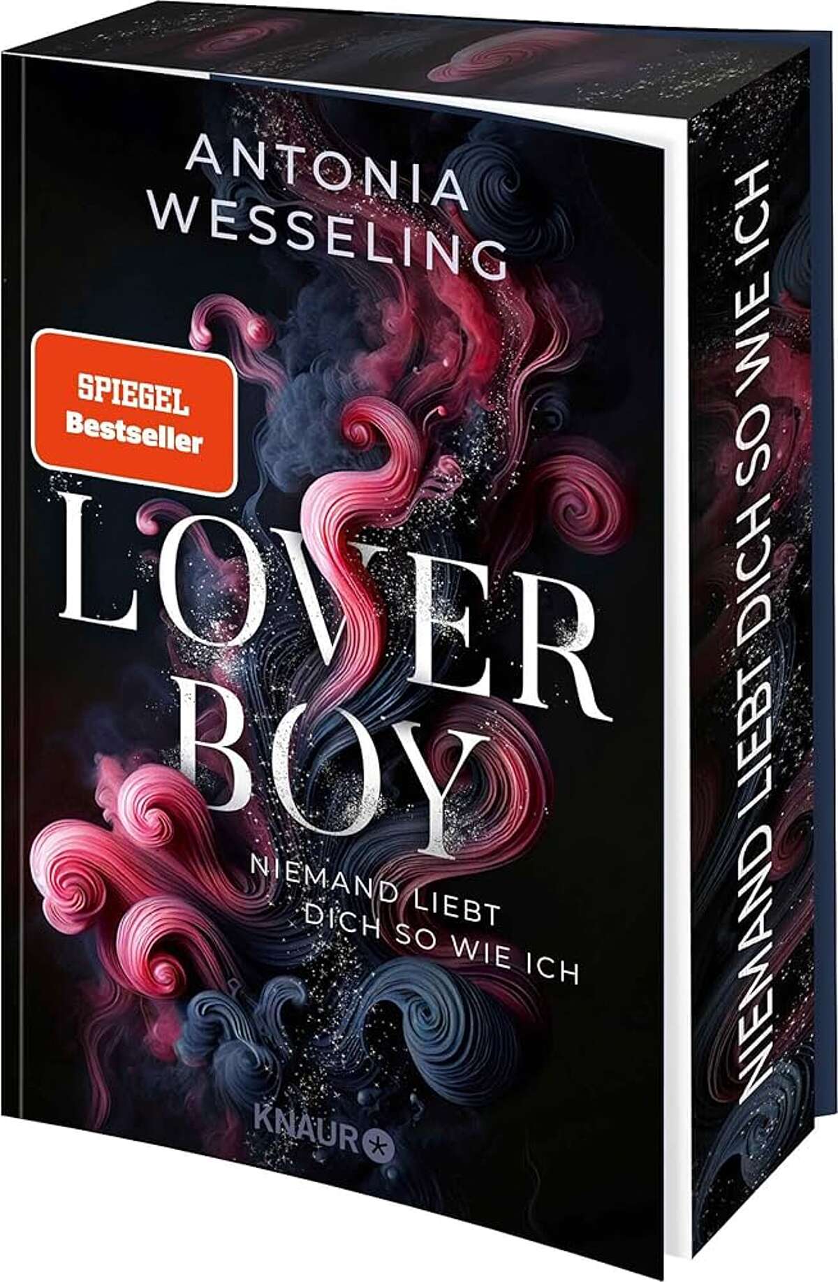 Buchcover. Antonia Wesseling: Lover Boy, Niemand liebt dich so wie ich. Spiegel Bestseller. Knaur.