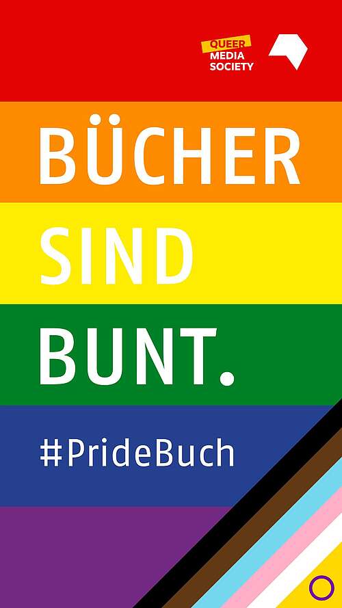 Weiße Schrift auf Progress Flag: Bücher sind bunt. #PrideBuch