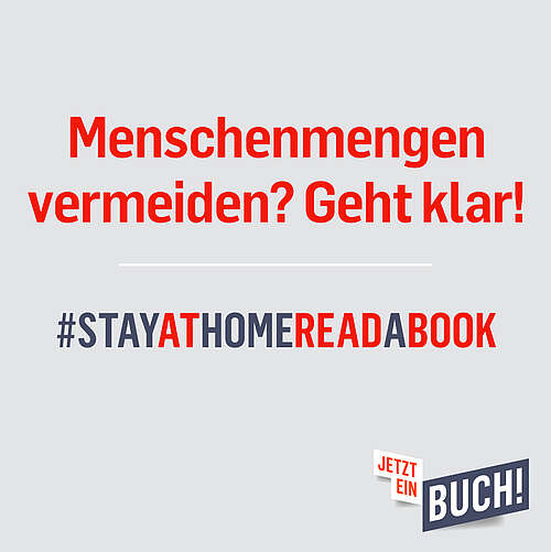 Social Media Beitrag: Menschenmengen vermeiden? Geht klar! #StayAtHomeReadABook