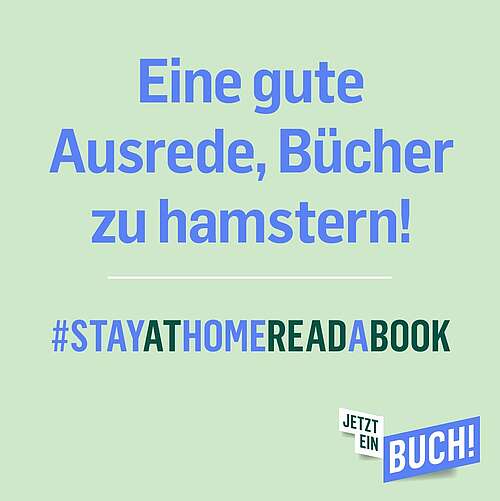 Social Media Beitrag: Eine gute Ausrede, Bücher zu hamstern! #StayAtHomeReadABook