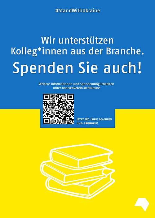 Download: Weiße Schrift, Hintergrund in den Farben der ukrainischen Flagge: Wir unterstützen Kolleg:innen aus der Branche. Spenden Sie auch! inkl. QR-Code zum Spenden