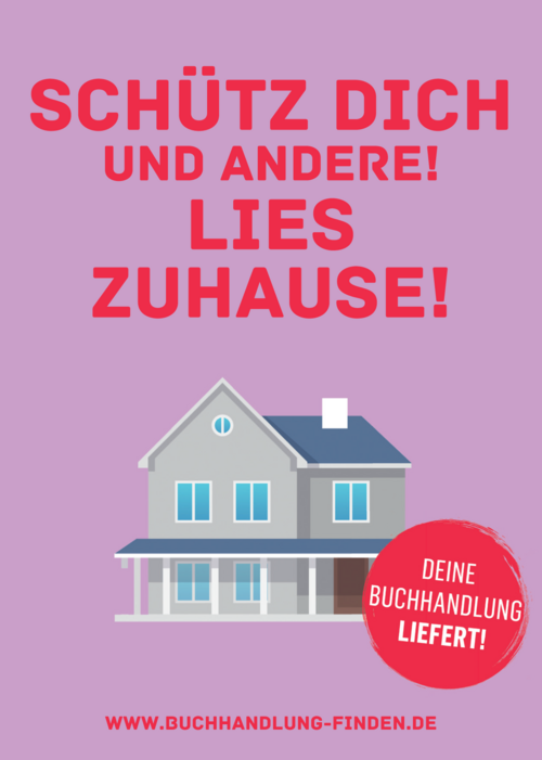 Schütz dich und andere! Lies zuhause! Deine Buchhandlung liefert! www.buchhandlung-finden.de